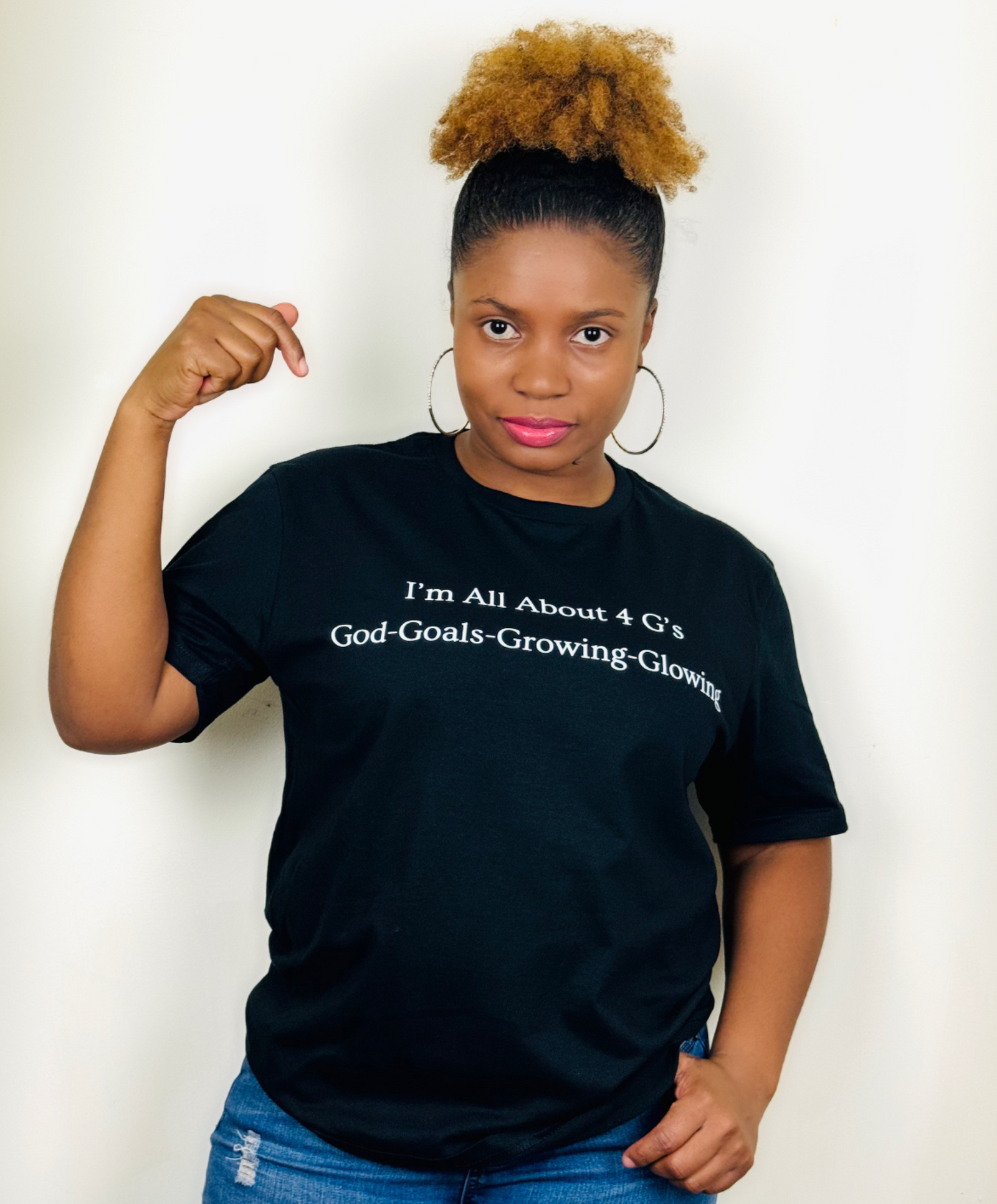 I'm All About 4 G's! God-Goals-Growing and Glowing! Black T-shirt