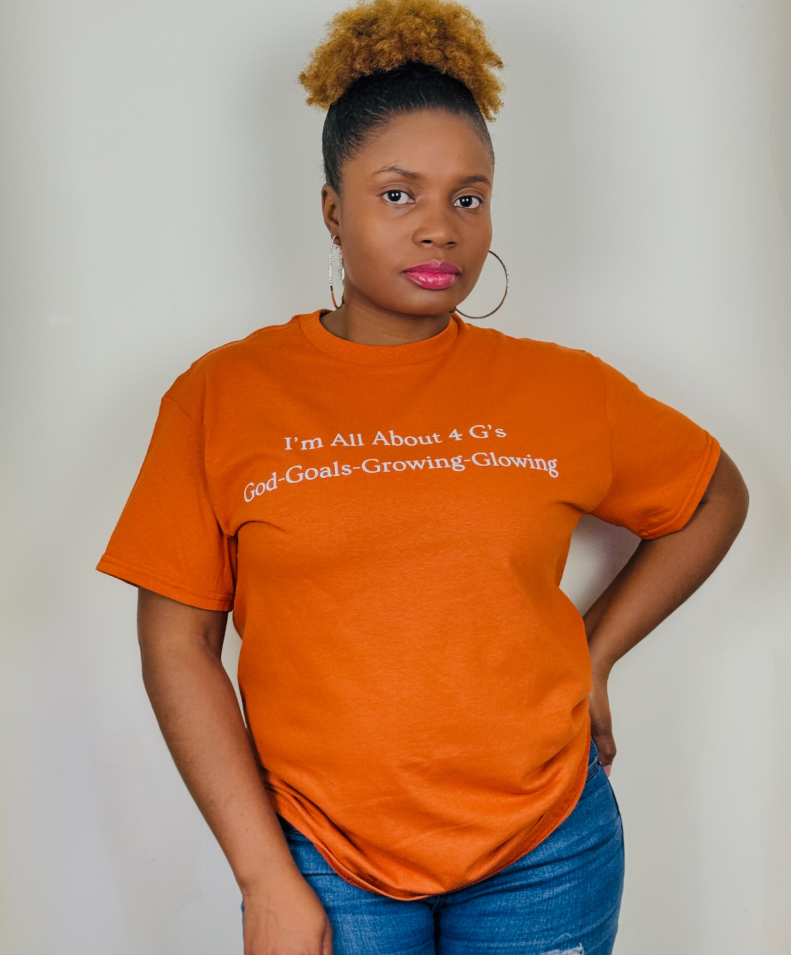 I'm All About 4 G's! God-Goals-Growing and Glowing! Texas Orange T-shirt