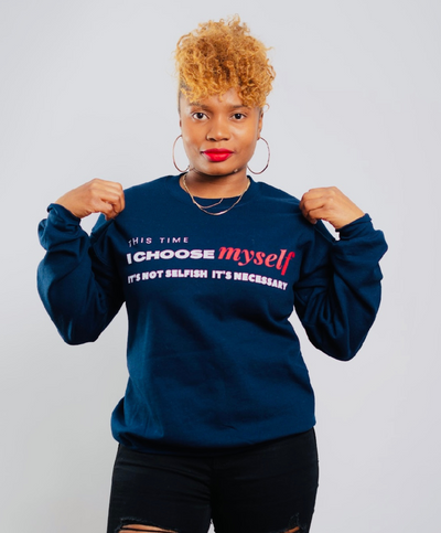 I Choose Myself  Navy Sweatshirt