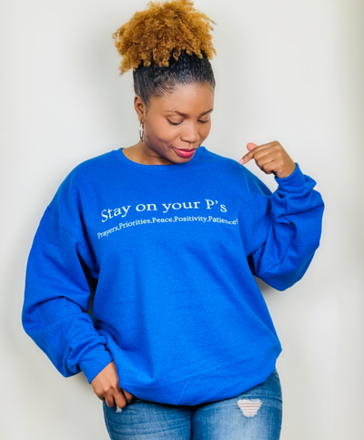 Stay On Your P's Royal Blue Sweatshirt