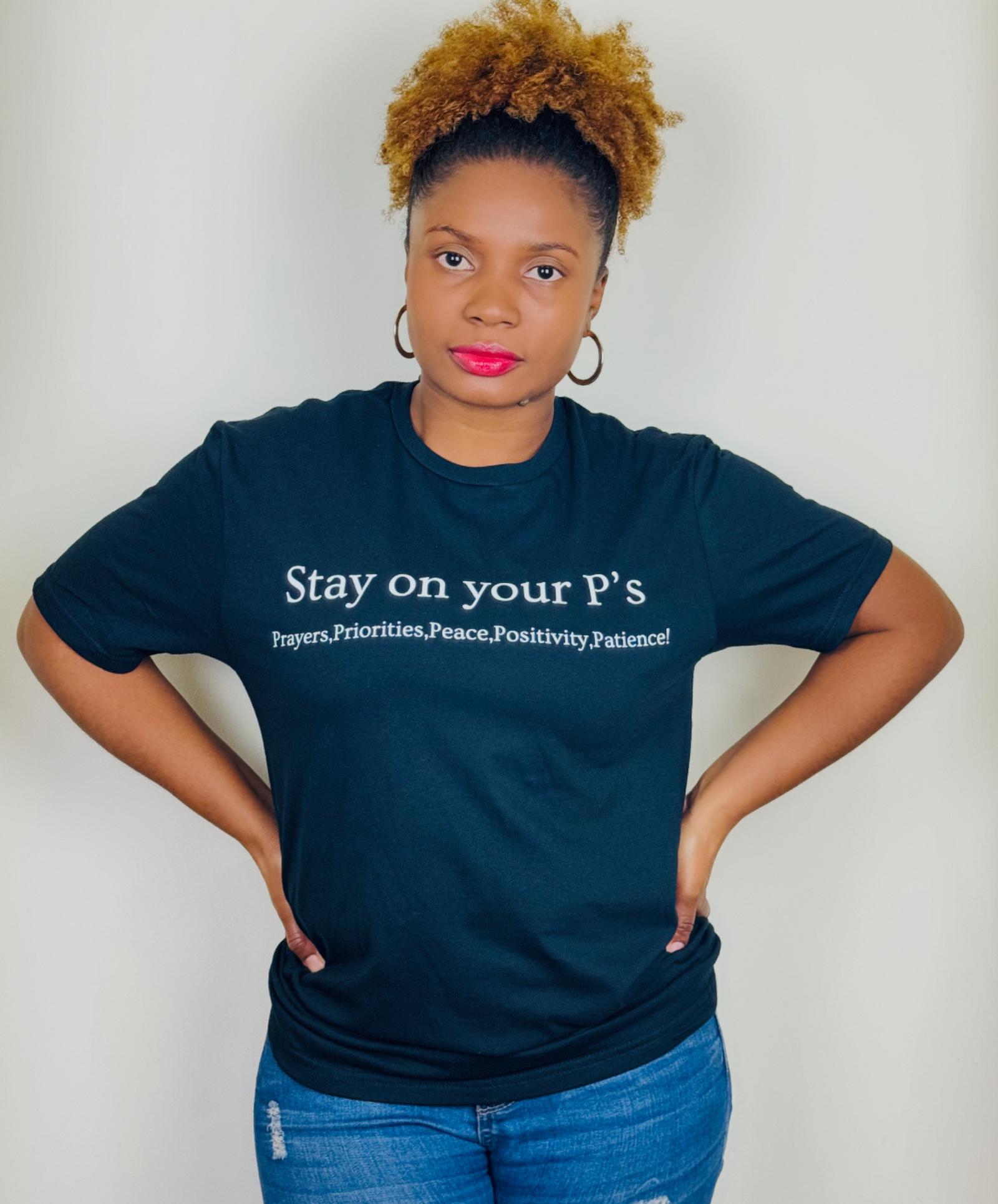 Stay On Your P's  T-shirt