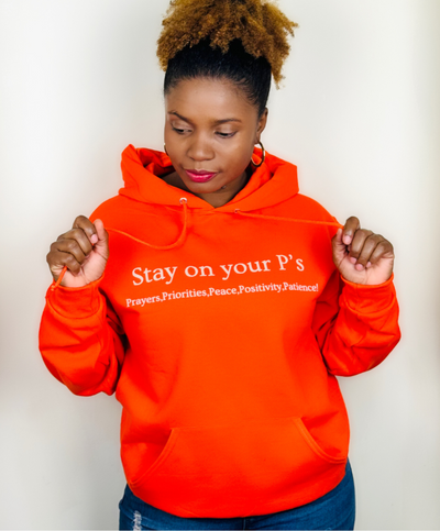 Stay On Your P's Orange Hoodie