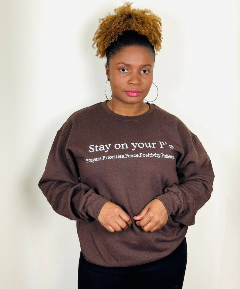 Stay On Your P's Chocolate Sweatshirt
