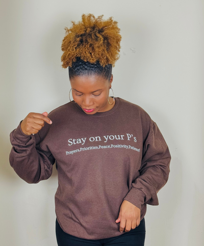 Stay On Your P's Chocolate Sweatshirt