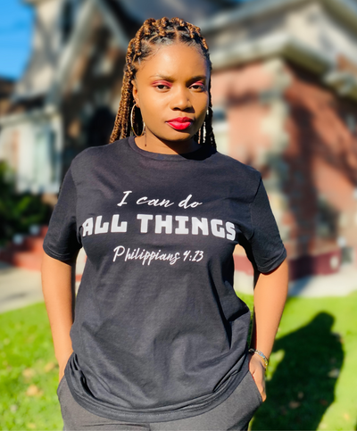 I Can Do All Things T-shirt