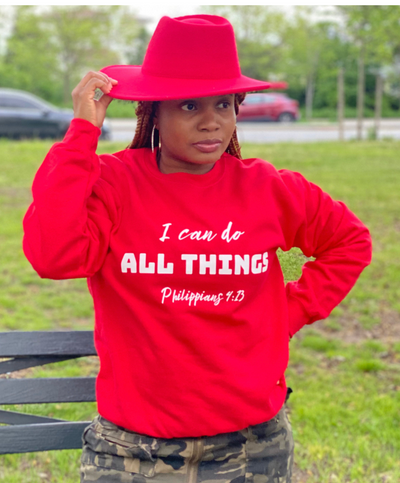 I Can Do All Things Sweatshirt