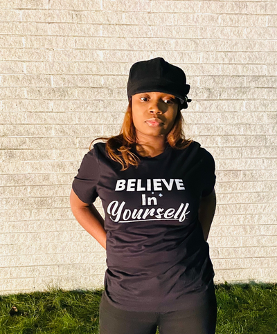 BELIEVE IN YOURSELF T-SHIRT