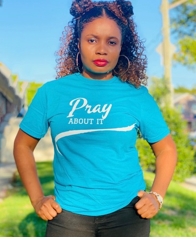 Pray About It