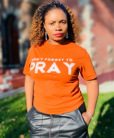 Don't Forget to Pray t-shirt Orange