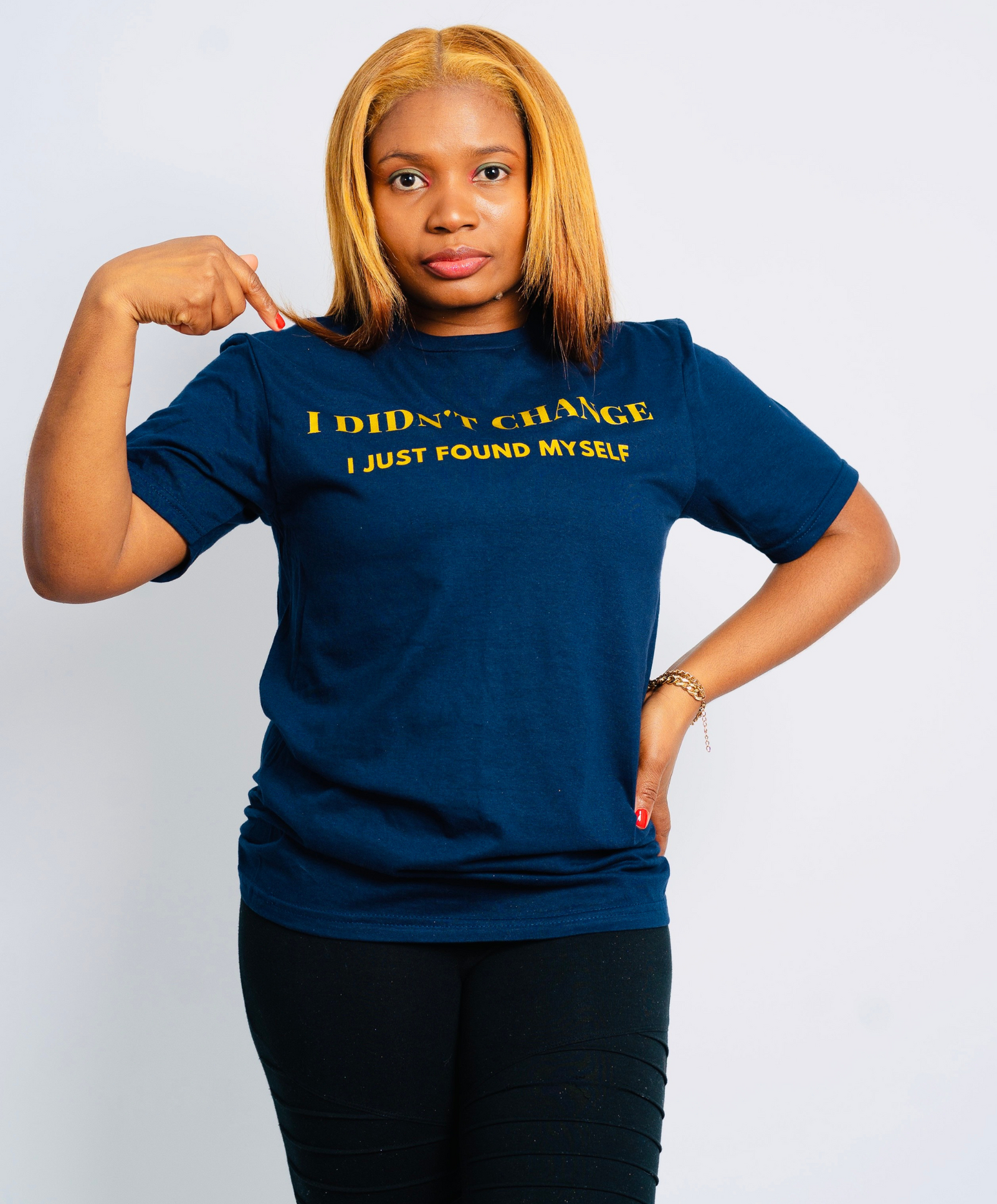 I Didn't Change I Just Found Myself