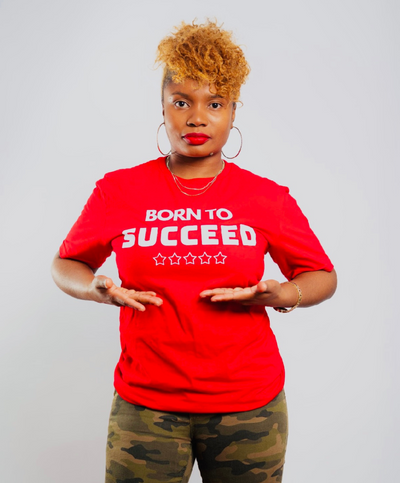 Born To Succeed Red Shirt